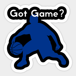 Got game? - blue/white Sticker